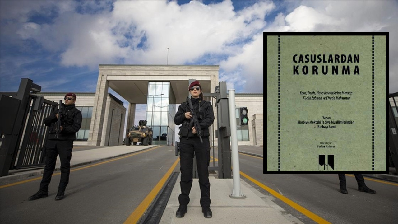 İstihbaratın 'casuslardan korunma' kitapçığı günümüz Türkçesine çevrildi