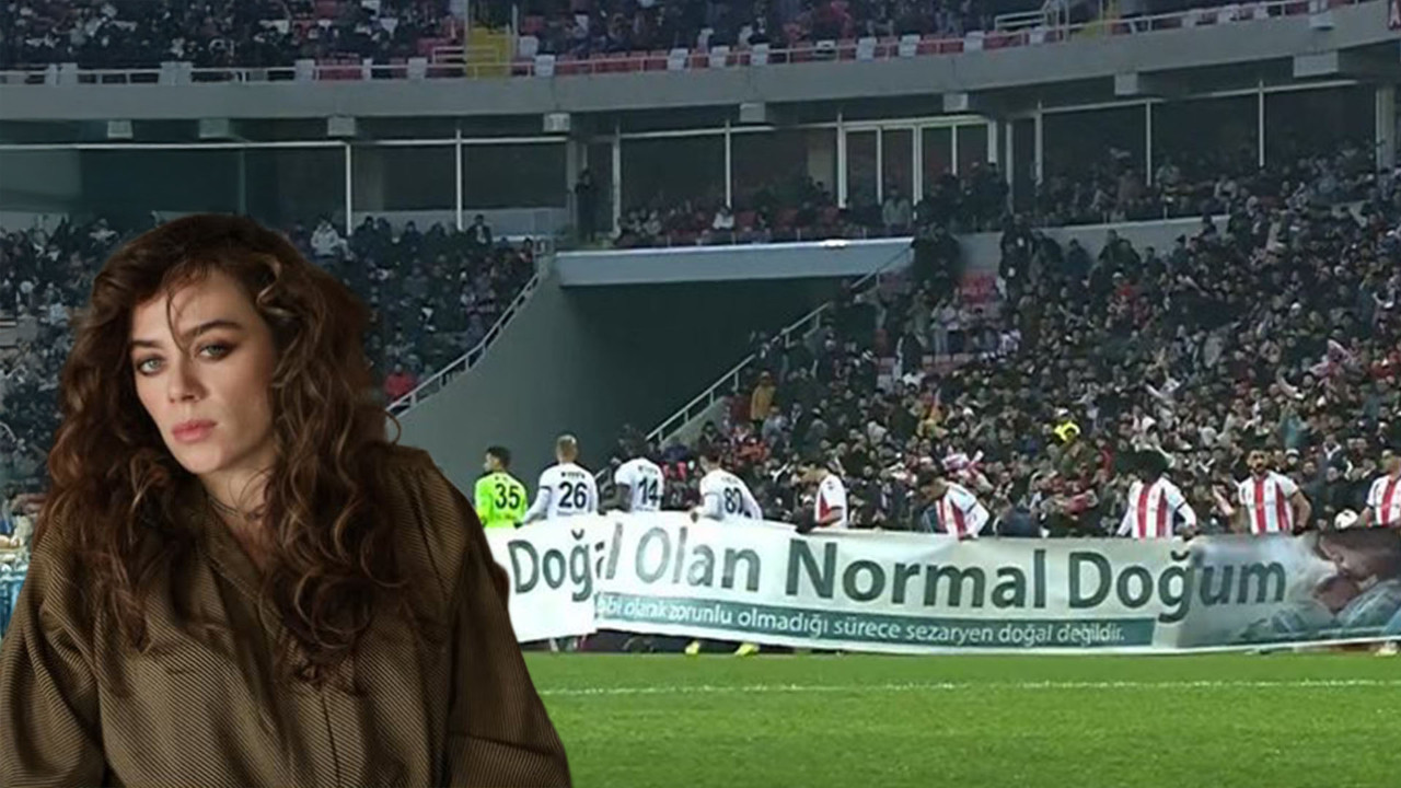 Maçta açılan 'Normal doğum' pankartına Demet Evgar'dan tepki