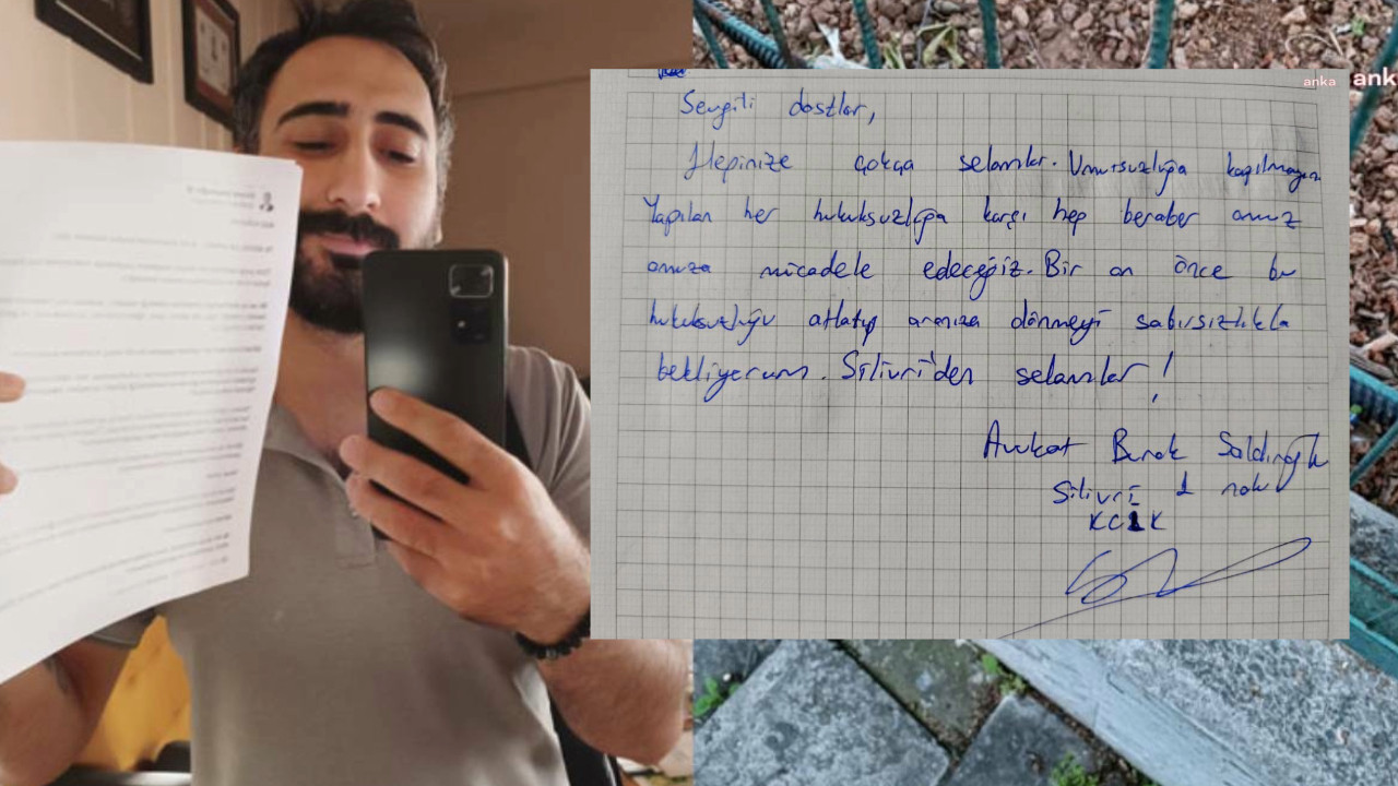 Tutuklanan avukat Burak Saldıroğlu'ndan mesaj: "Umutsuzluğa kapılmayın"