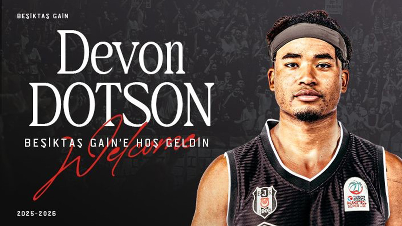 Beşiktaş, Devon Dotson transferini açıkladı