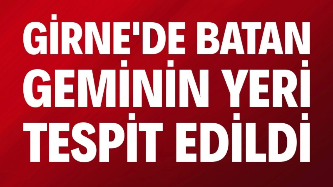 Girne'de batan geminin yeri tespit edildi