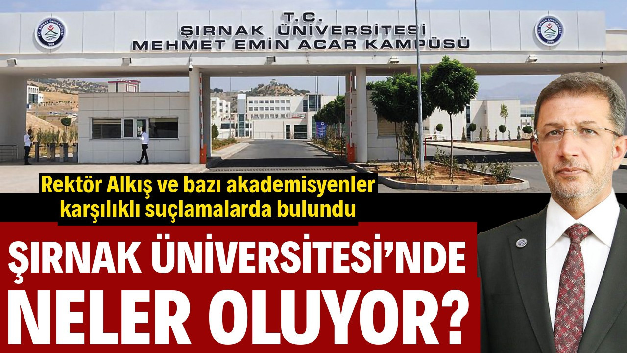 Şırnak Üniversitesi’nde neler oluyor?