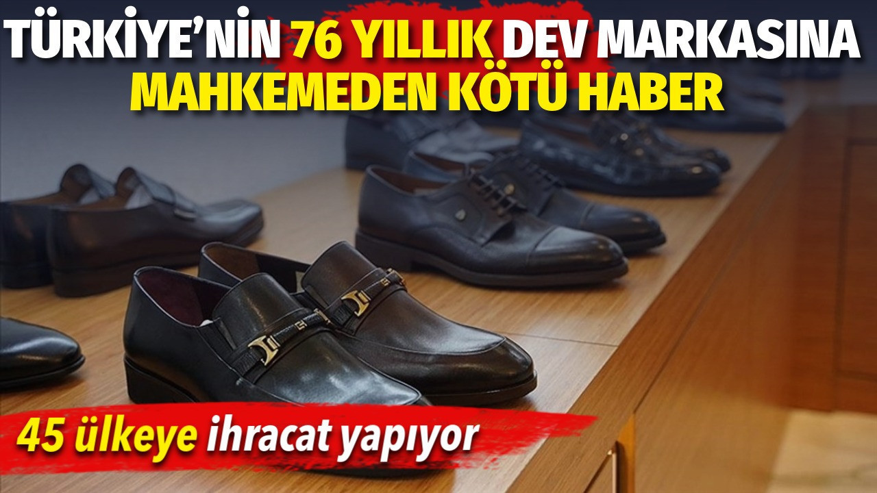 Türkiye’nin 76 yıllık dev markasına mahkemeden kötü haber. 45 ülkeye ihracat yapıyor