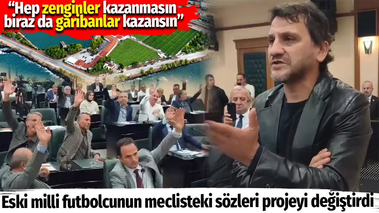 Eski milli futbolcu mecliste projeyi değiştirtti: Biraz da garibanlar kazansın