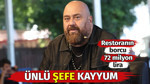 Somer Şef'in restoranına kayyum atandı