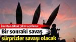 İran'dan dikkat çeken açıklama: Bir sonraki savaş sürprizler savaşı olacak