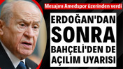 Erdoğan'dan sonra Bah&ccedil;eli'den de a&ccedil;ılım uyarısı: Mesajını Amedspor &uuml;zerinden verdi