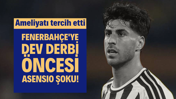 Fenerbahçe'de Beşiktaş derbisi öncesi Asensio şoku! Ameliyatı tercih etti