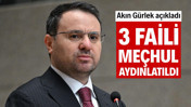 Akın Gürlek açıkladı: 3 faili meçhul aydınlatıldı