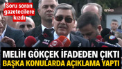 Melih G&ouml;k&ccedil;ek ifadeden &ccedil;ıktı başka konularda a&ccedil;ıklama yaptı
