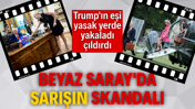 Beyaz Saray'da sarışın skandalı. Trump'ın eşi yasak yerde yakaladı çıldırdı