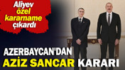 Azerbaycan'dan Aziz Sancar kararı. Aliyev &ouml;zel kararname &ccedil;ıkardı