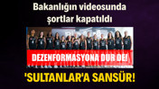 Filenin Sultanları'na bakanlık sansürü. Videoda şortlar kapatıldı