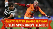 Galatasaray kaşla göz arasında 3 yedi: Sporting'e yenildi