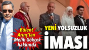 Bülent Arınç'tan Melih Gökçek hakkında yeni yolsuzluk iması