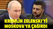 Kremlin Zelenski'yi Moskova'ya &ccedil;ağırdı