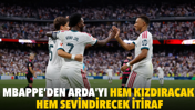 Mbappe'den Arda Güler'i hem kızdıracak hem sevindirecek itiraf