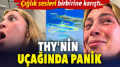 THY'nin u&ccedil;ağında panik. &Ccedil;ığlık sesleri birbirine karıştı