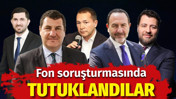 Fon soruşturmasında 5 kişi tutuklandı