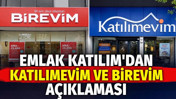 Emlak Katılım'dan Katılımevim ve Birevim a&ccedil;ıklaması