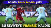 Milli Takım kendi kendini yaktı. Bu seviyeye ‘Fransız’ kaldık