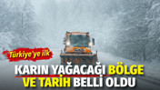 Türkiye’ye ilk karın yağacağı bölge ve tarih belli oldu