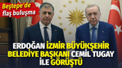 Erdoğan İzmir B&uuml;y&uuml;kşehir Belediye Başkanı Cemil Tugay ile g&ouml;r&uuml;şt&uuml;