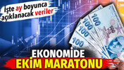Ekonomide ekim maratonu. İşte ay boyunca a&ccedil;ıklanacak veriler