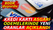 Kredi kartı asgari ödemelerinde yeni oranlar. BDDK açıkladı
