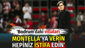 Yazarlardan TFF ve Montella tepkisi: Bodrum’daki villaları Montella'ya verin hepiniz istifa edin!