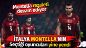 İtalya Montella'nın seçtiği oyuncuları yine yendi. Montella rezaleti devam ediyor