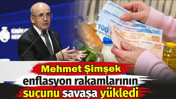 Mehmet Şimşek enflasyon rakamlarının su&ccedil;unu savaşa y&uuml;kledi