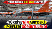 T&uuml;rkiye'nin ABD'deki F-35'leri g&ouml;r&uuml;nt&uuml;lendi. 7 yıldır depodalar