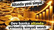 Altında sinyal verdi. Dev bankadan altında y&uuml;kseliş i&ccedil;in tarih