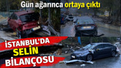 İstanbul'da selin bilançosu gün ağarınca ortaya çıktı