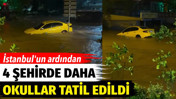 İstanbul'un ardından 4 şehirde daha okullar tatil edildi