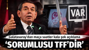 Galatasaray’dan maça saatler kala VAR tepkisi: Sorumlusu TFF'dir