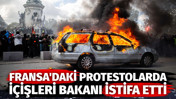 Fransa'daki protestolarda İ&ccedil;işleri Bakanı istifa etti. Macron a&ccedil;ıklama yaptı