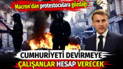 Macron&rsquo;dan sert tepki: Cumhuriyeti devirmeye &ccedil;alıştılar