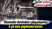 &Uuml;nl&uuml; otomotiv markası &ccedil;alışanlarına 4 yıl zam yapmama kararı