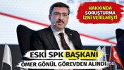 Hakkında soruşturma izni verilmişti... İbrahim &Ouml;mer G&ouml;n&uuml;l g&ouml;revden alındı