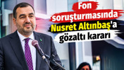 Fon soruşturmasında Nusret Altınbaş'a g&ouml;zaltı kararı
