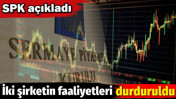 Tera ve Pusula Portf&ouml;y y&ouml;netim şirketlerinin faaliyetleri durduruldu