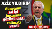 Aziz Yıldırım dünyanın en iyi hocasına gözünü dikti. Talimatı verdi