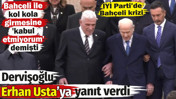 İYİ Parti'de Bahçeli krizi. Dervişoğlu, 'Kabul etmiyorum' diyen Erhan Usta'ya yanıt verdi