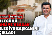 Selahattin Demirtaş salı günü tahliye olacak belediye başkanını açıkladı