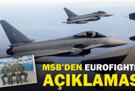 Eurofighter'da kritik aşama. MSB açıkladı