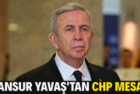 Mansur Yavaş'tan CHP mesajı