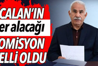 Öcalan'ın yer alacağı komisyon belli oldu