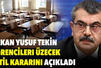 Bakan Yusuf Tekin öğrencileri üzecek tatil kararını açıkladı